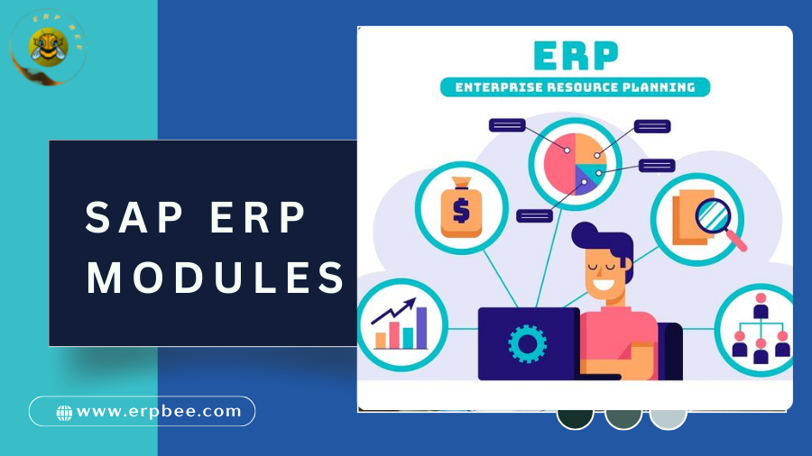 SAP ERP Modules Key Features and Benefits Explained